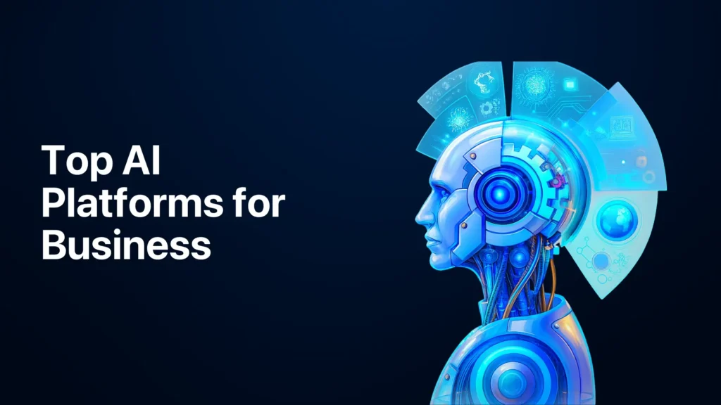 Top AI Platforms for Business Growth