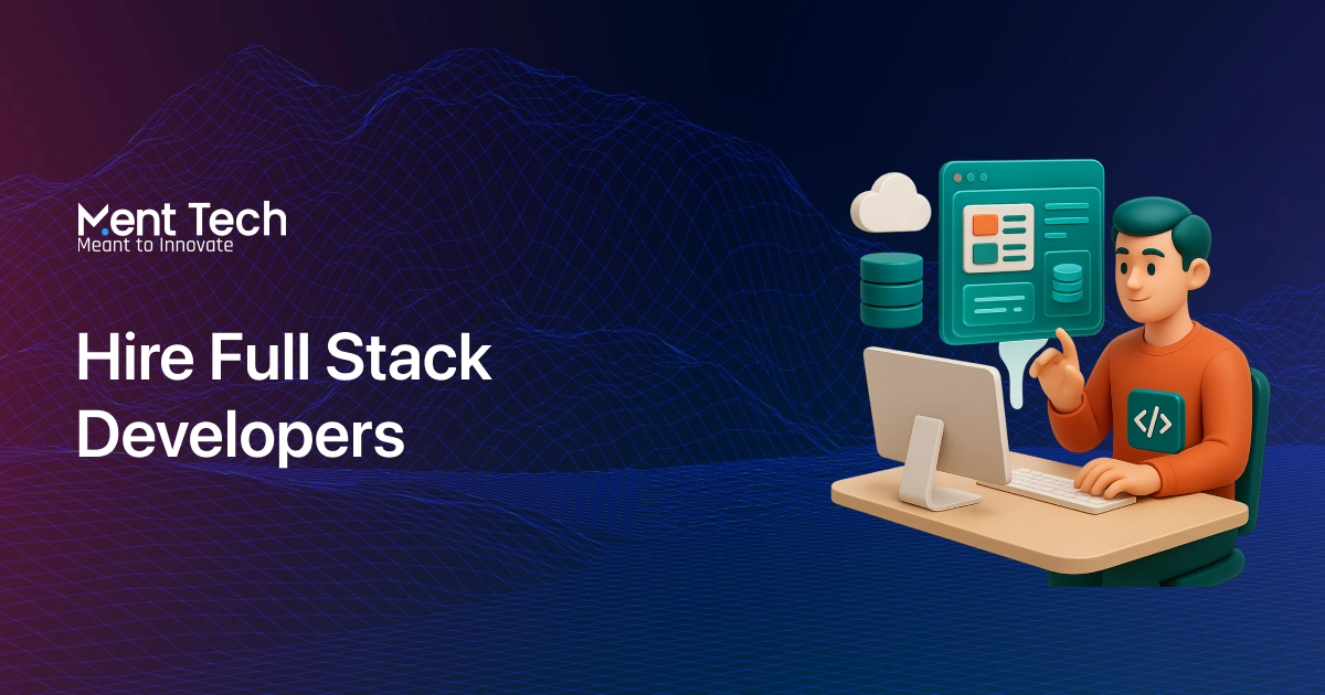 Hire Full Stack Developers - Dedicated & Remote