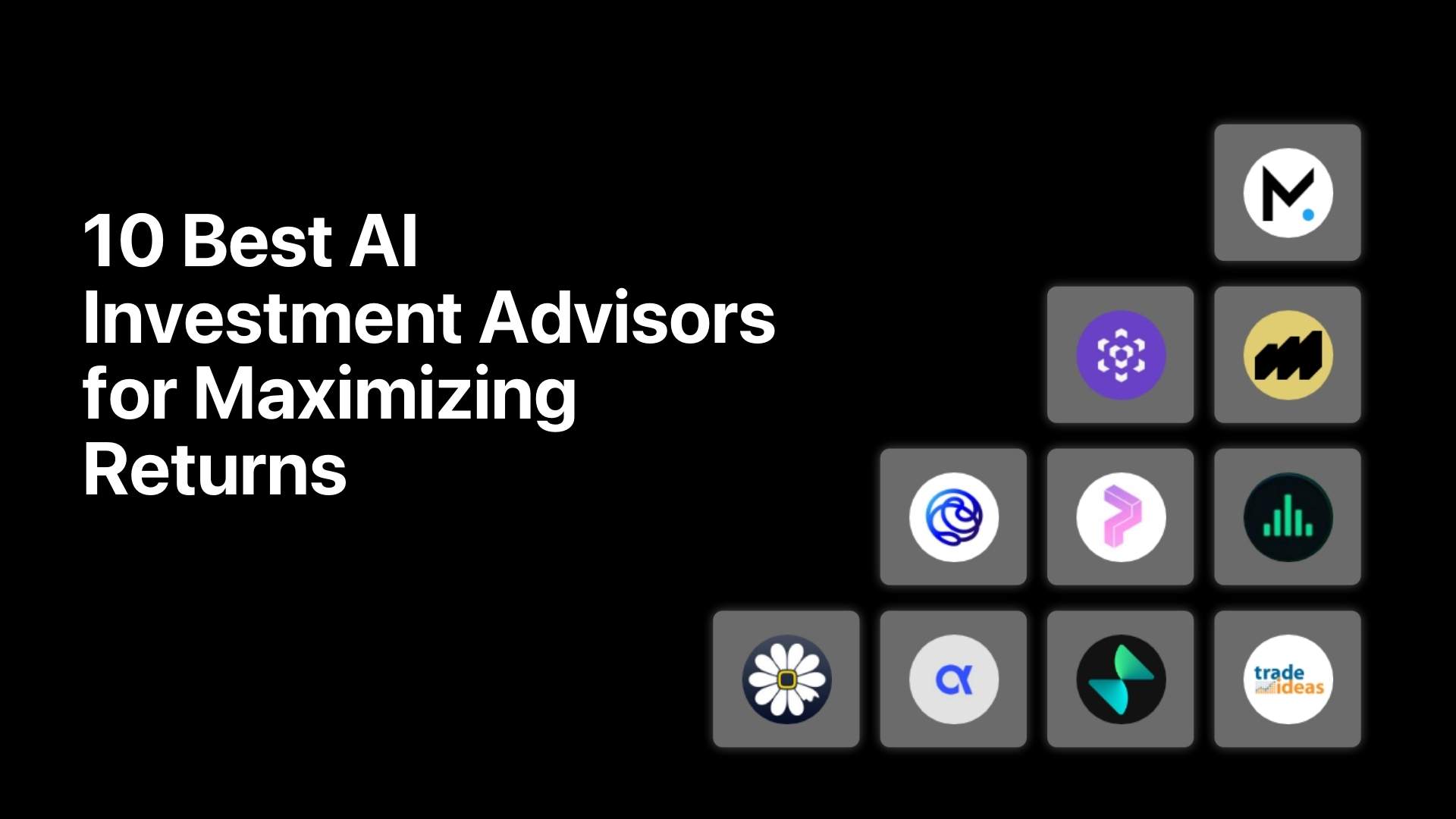 10 Best AI Investment Advisors