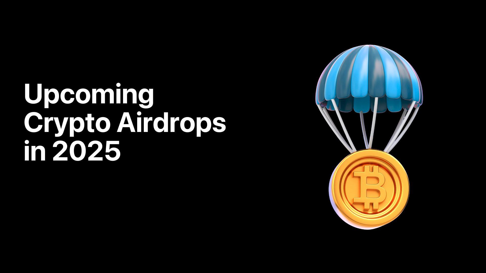 Upcoming Crypto airdops
