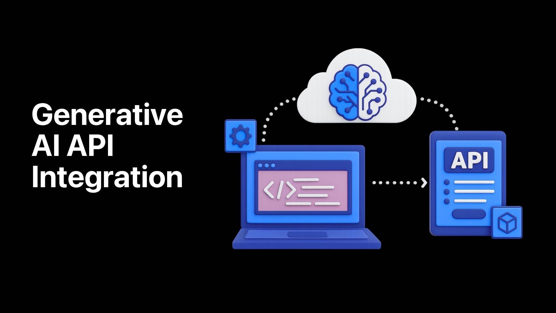 what is Generative AI API Integration