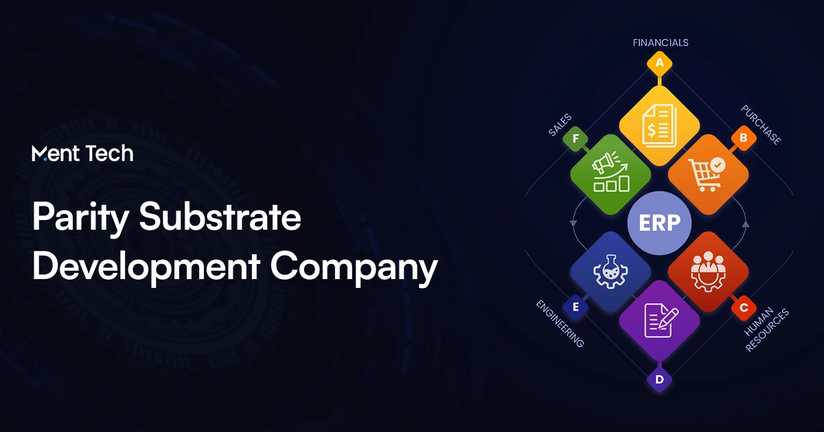 Top Parity Substrate Development Company for Enterprise Chains