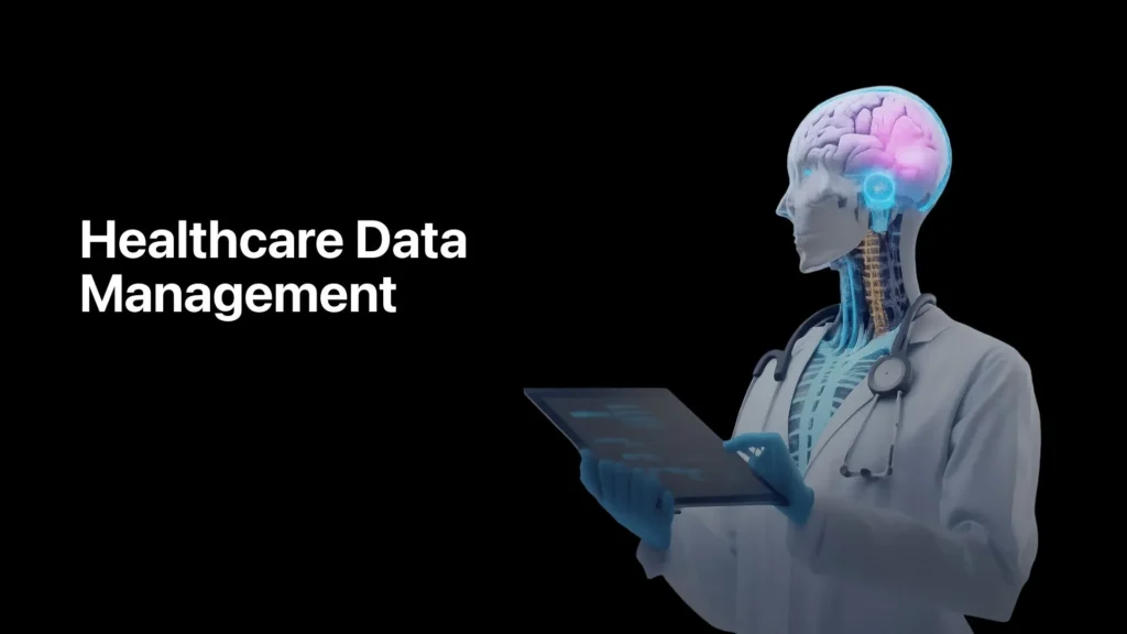 what is Healthcare Data Management