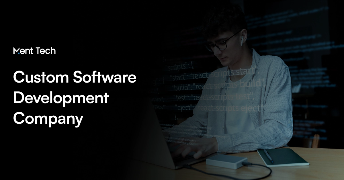 Custom Software Development Company - Ment Tech Labs