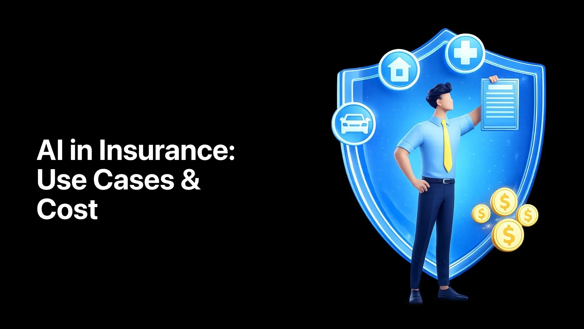 AI Agents for Insurance: 10 Use Cases, Development Guide & Cost Breakdown 2026