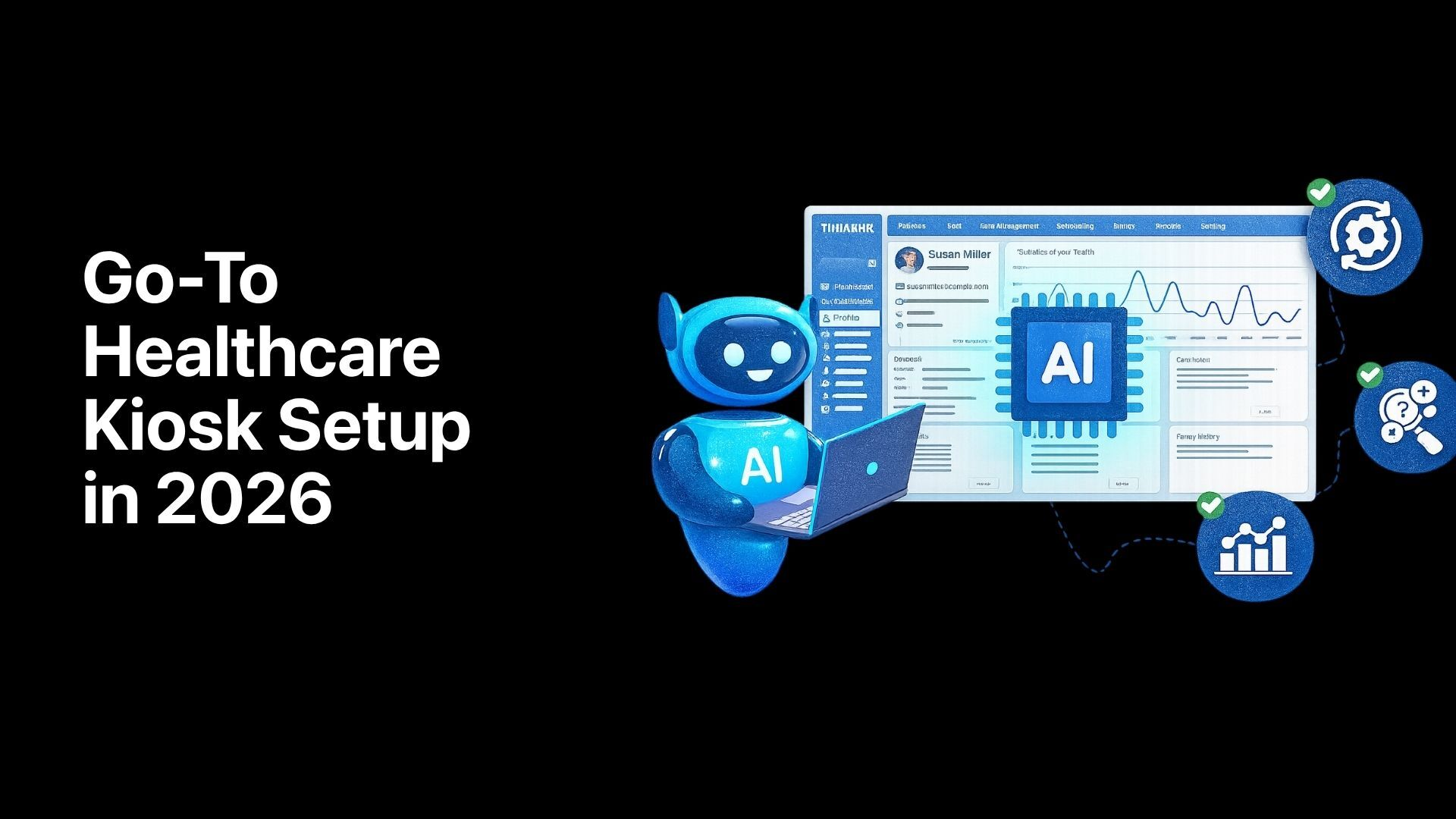 Healthcare Kiosk Software: Features, Costs, and Compliance Guide (2026)