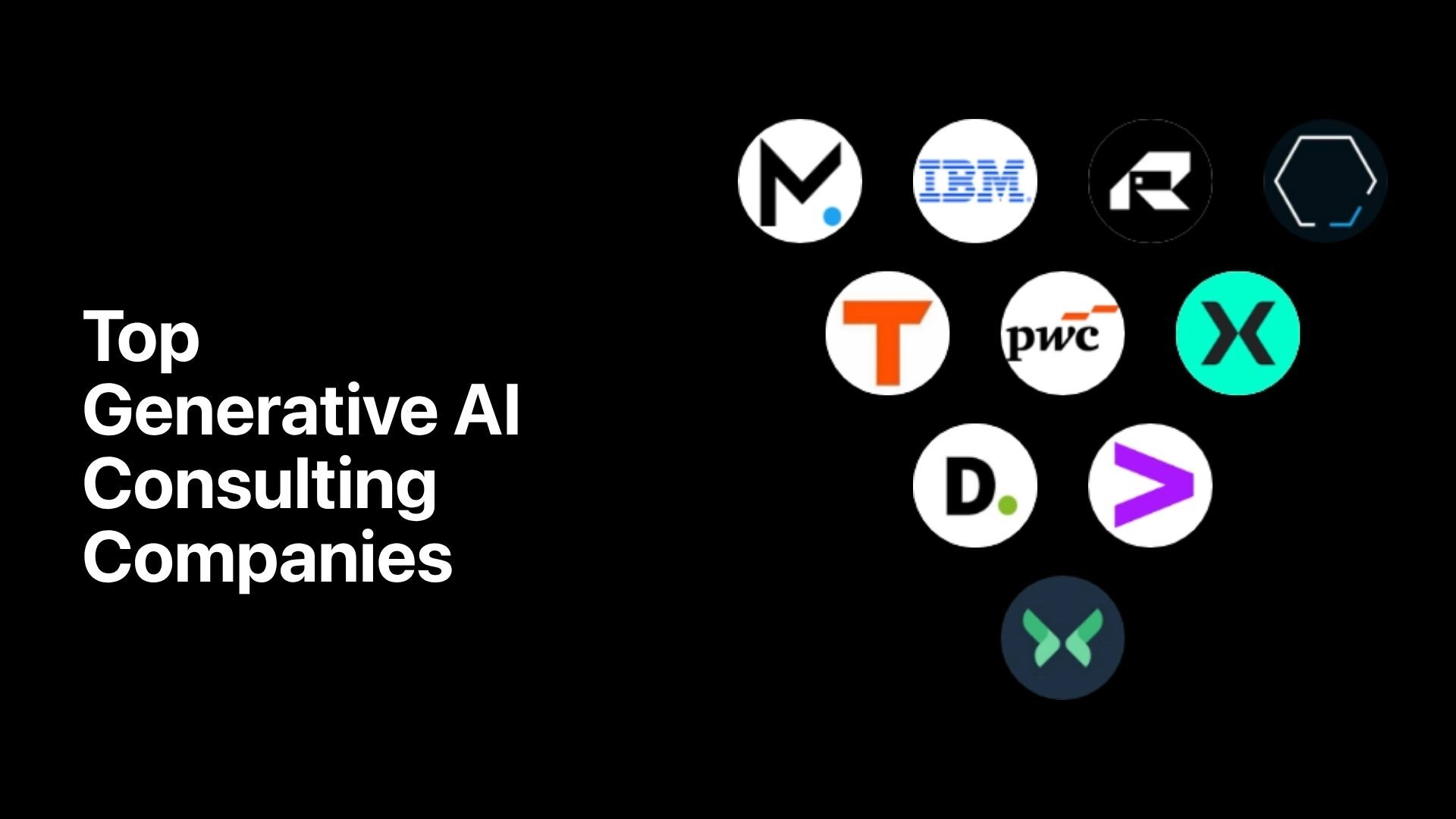 Top Generative AI Consulting Companies Helping Enterprises Move From AI Ideas to Real Products