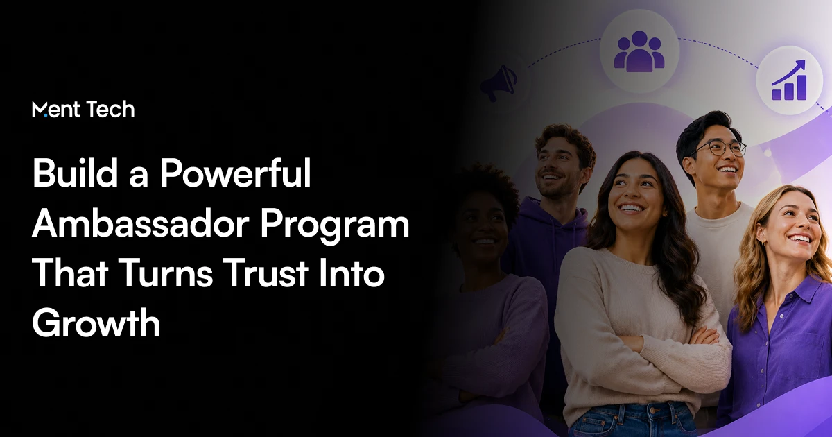 Brand Ambassador Program Development Agency | Ment.tech