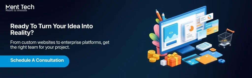 Ready To Turn Your Idea Into Reality?