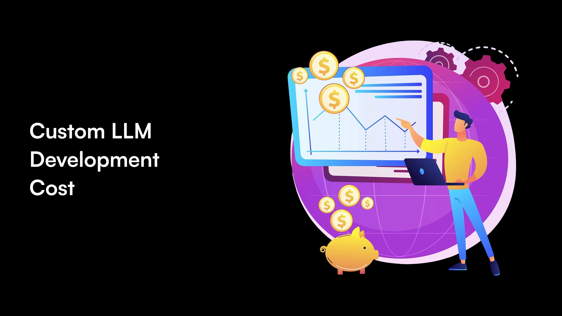 Custom LLM Development Cost: What Businesses Should Budget in 2026