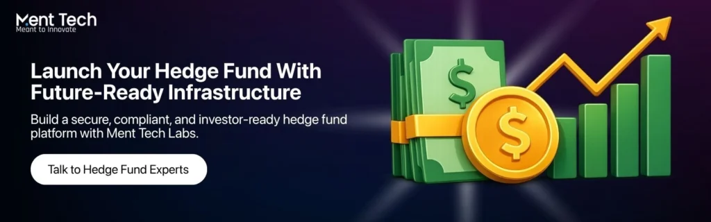Launch Your Hedge Fund With Future-Ready Infrastructure